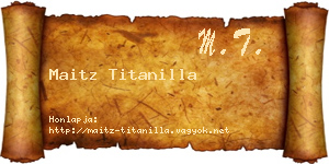 Maitz Titanilla névjegykártya